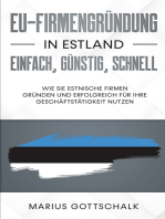 EU-Firmengründung in Estland: einfach, günstig, schnell: Wie Sie estnische Firmen gründen und erfolgreich für Ihre Geschäftstätigkeit nutzen