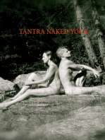 Tantra Naked Yoga: L'antica arte di trasmutare l'energia sessuale