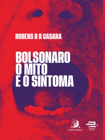 Bolsonaro: o mito e o sintoma