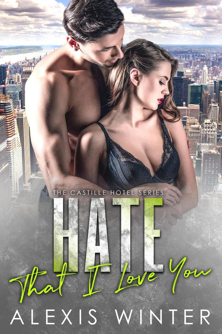 Read Hate That I Love You Online By Alexis Winter Books