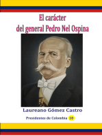 El carácter del general Pedro Nel Ospina