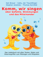 Komm, wir singen über Gefühle, Stimmungen und das Miteinander: Das Liederbuch mit allen Texten, Noten und Gitarrengriffen zum Mitsingen und Mitspielen