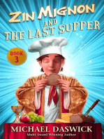 Zin Mignon and The Last Supper: ZIN MIGNON, #3