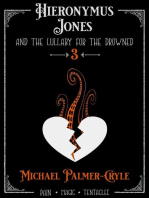 Hieronymus Jones and the Lullaby for the drowned.: Hieronymus Jones, #3