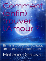 Comment enfin trouver l'Amour?