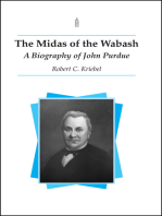 The Midas of the Wabash: A Biography of John Purdue