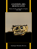 Anatomía del desencanto: Humor, Ficción Y Melancolía En España (1976-1998)