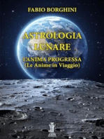Astrologia Lunare: L'anima progressa