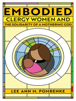 Embodied: Clergy Women and the Solidarity of a Mothering God