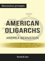 Summary: “American Oligarchs: The Kushners, the Trumps, and the Marriage of Money and Power" by Andrea Bernstein - Discussion Prompts