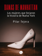 Damas de Manhattan: Las mujeres que forjaron la historia de Nueva York