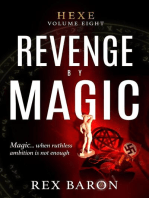 Revenge by Magic: Hexe, #8