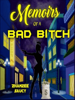 Memoirs of a Bad Bitch