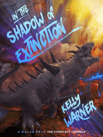 In the Shadow of Extinction: A Kaiju Epic -- The Complete Omnibus (Parts 1-3)