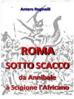 Roma sotto scacco. Da Annibale a Scipione l'Africano