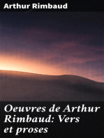 Oeuvres de Arthur Rimbaud: Vers et proses: Revues sur les manuscrits originaux et les premières éditions mises en ordre et annotées par Paterne Berrichon; poèmes retrouvés