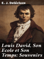 Louis David, Son Ecole et Son Temps: Souvenirs