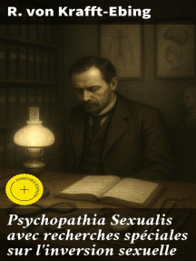 Psychopathia Sexualis avec recherches spéciales sur l'inversion ...