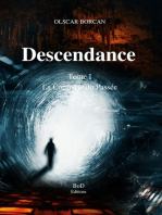 Descendance - Tome I: La Confrérie du Passée