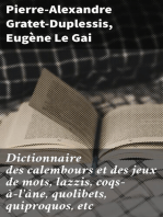 Dictionnaire des calembours et des jeux de mots, lazzis, coqs-à-l'âne, quolibets, quiproquos, etc