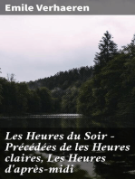 Les Heures du Soir - Précédées de les Heures claires, Les Heures d'après-midi