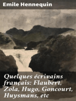 Quelques écrivains français: Flaubert, Zola, Hugo, Goncourt, Huysmans, etc