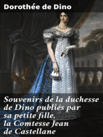 Souvenirs de la duchesse de Dino publiés par sa petite fille, la Comtesse Jean de Castellane