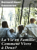 La Vie en Famille: Comment Vivre à Deux?
