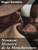 Nounou: Histoire de la Moucheronne