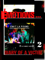 Emotions,: Diary of a Victim: It's a men's world, #2