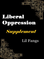 Liberal Oppression: Supplement