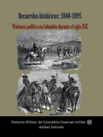 Recuerdos históricos: 1840-1895 Violencia política en Colombia durante el siglo XIX