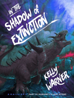 In the Shadow of Extinction