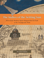 The Indies of the Setting Sun: How Early Modern Spain Mapped the Far East as the Transpacific West