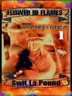 Flower in Flames: It's a men's world, #1