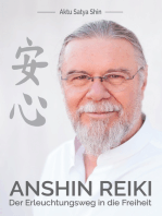 Anshin Reiki: Der Erleuchtungsweg in die Freiheit