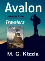 Avalon, Season One Travelers (Pilot Episode Included)