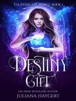 Destiny Gift: The Everlast Series, #1