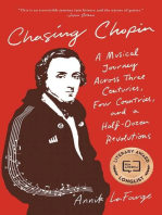 Chasing Chopin: A Musical Journey Across Three Centuries, Four Countries, and a Half-Dozen Revolutions