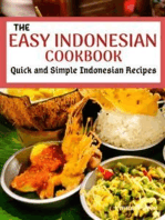 The Easy Indonesian Cookbook: Quick and Simple Indonesian Recipes