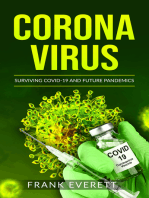 Coronavirus : Surviving Covid-19 and Future Pandemics: Surviving Covid-19 and Future Pandemics