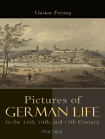 Pictures of German Life in the 15th, 16th, and 17th Centuries (Vol. 1&2): Complete Edition