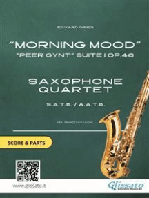 Morning Mood - Saxophone Quartet score & parts: "Peer Gynt" Suite I op. 46