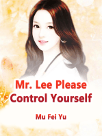 Mr. Lee, Please Control Yourself