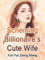 Scheming Billionaire’s Cute Wife: Volume 2