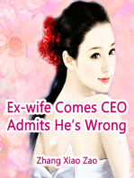 Ex-wife Comes: CEO Admits He’s Wrong: Volume 2