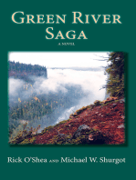 Green River Saga: A Novel