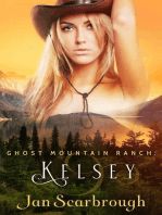 Kelsey: Ghost Mountain Ranch, #4