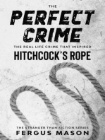 The Perfect Crime: The Real Life Crime that Inspired Hitchcock’s Rope: Stranger Than Fiction, #5