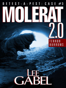 Molerat 2.0: Terror Burrows: Detest-A-Pest, #3